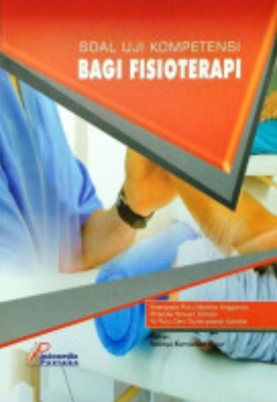 Soal Ujian Kompetensi bagi Fisioterapi