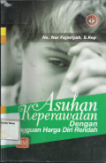 Asuhan Keperawatan Dengan Gangguan Harga Diri Rendah
