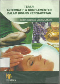 Terapi alternatif dan komplementer dalam bidang keperawatan