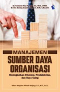 Manajemen Sumber Daya Organisasi: meningkatakan efisiensi, produktivitas, dan daya saing