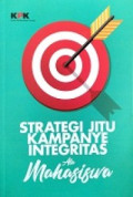 Strategi Jitu Kampanye Integritas ala Mahasiswa